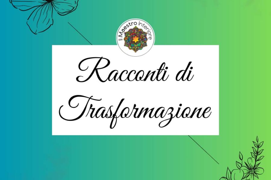 Il Maestro Interiore - racconti di trasformazione